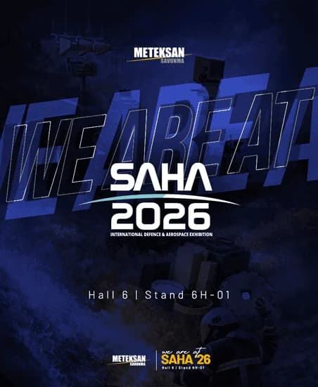 Meteksan Defence 將於 SAHA 2026 展示實戰驗證反無人機系統與全球合作計畫