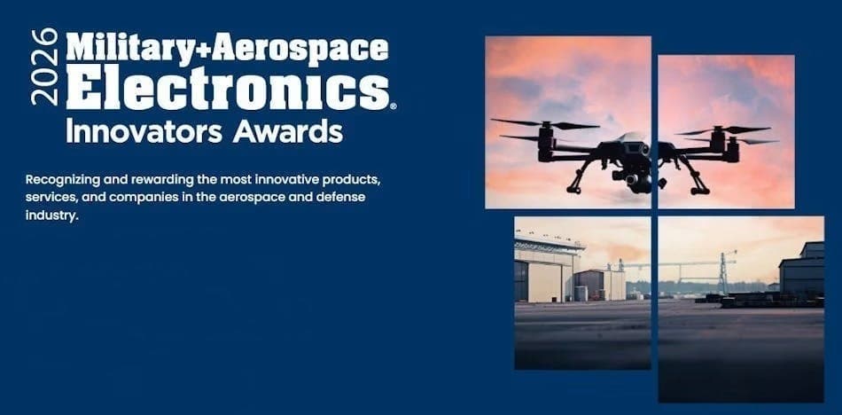 Military + Aerospace Electronics 創新獎報名截止日延至2026年6月12日 1