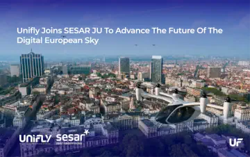 Unifly Joins SESAR Joint Undertaking to Shape the Future of Europe's Digital Sky