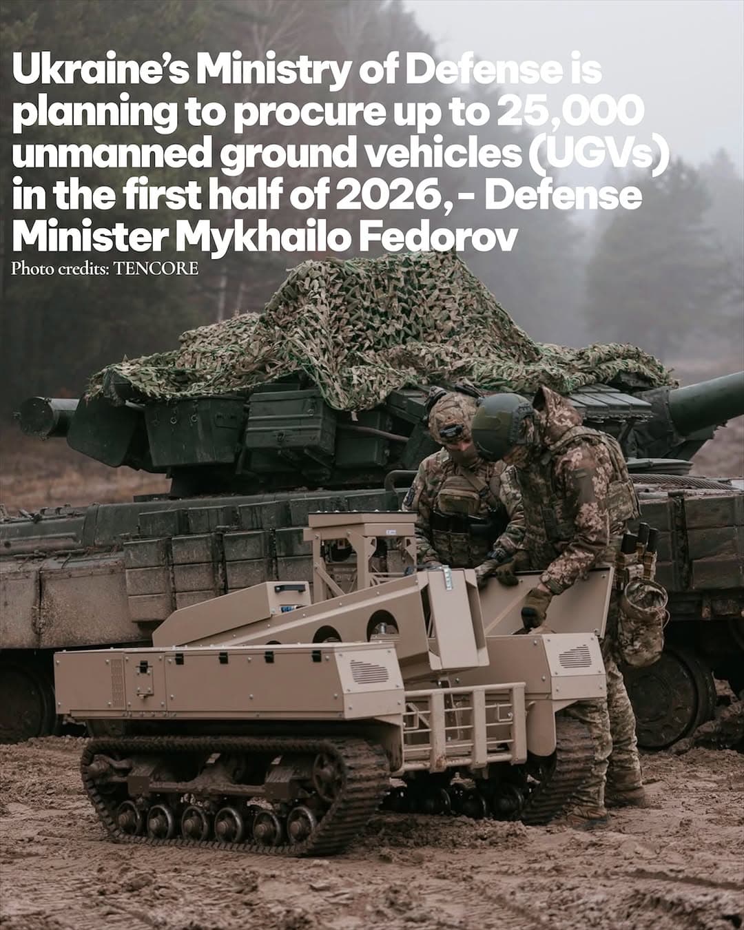 烏克蘭國防部計畫2026上半年採購25,000輛無人地面車輛,數量為2025年全年兩倍 1