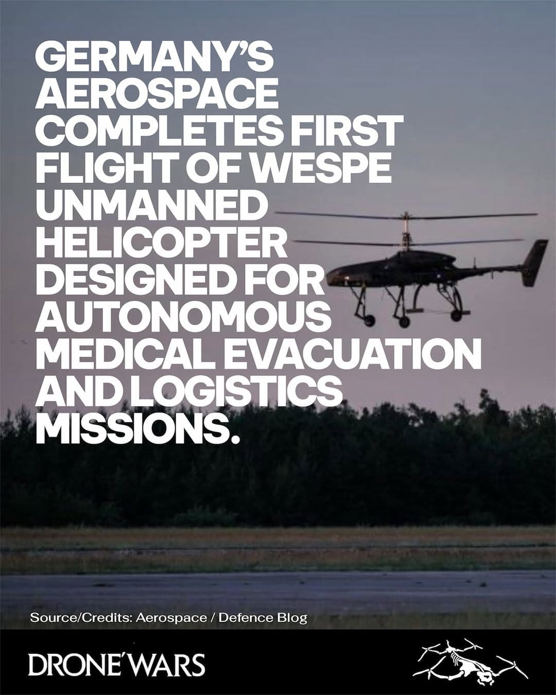 德國Aerospace公司完成Wespe 9Y-01無人直升機首飛 可載重350公斤執行戰場後送任務 1