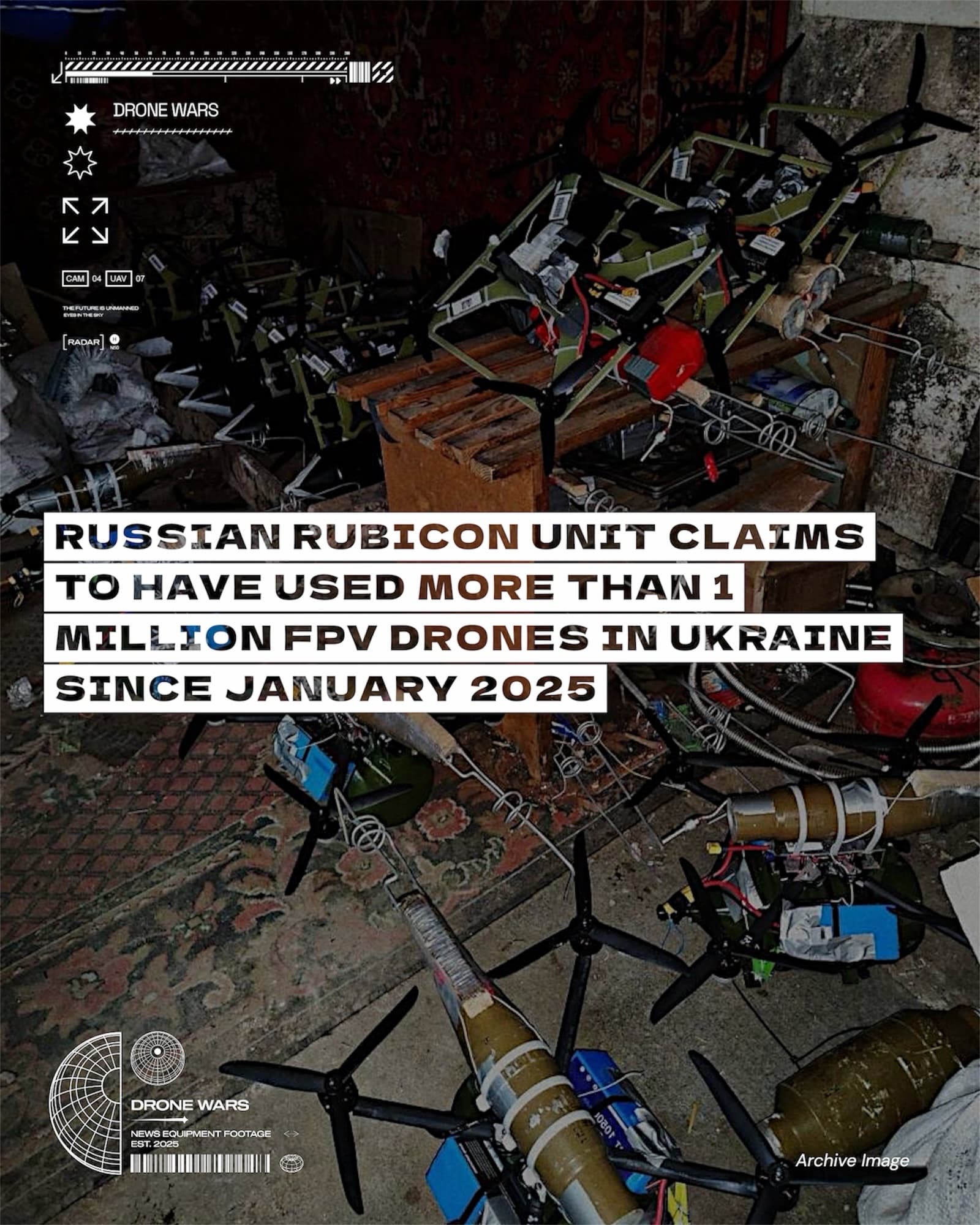 俄羅斯 Rubicon 稱使用逾 1 million 架 FPV 無人機,打擊烏克蘭超過 280,000 個目標