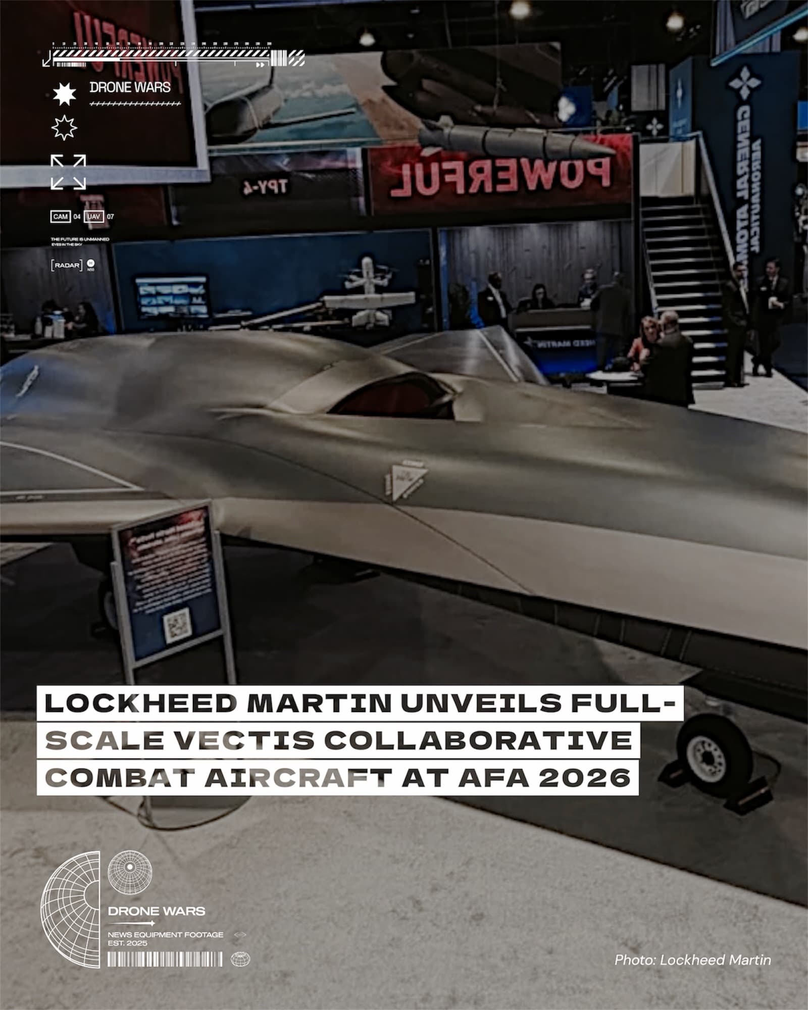 Lockheed Martin於AFA 2026展示首具全尺寸Vectis匿蹤戰鬥無人機