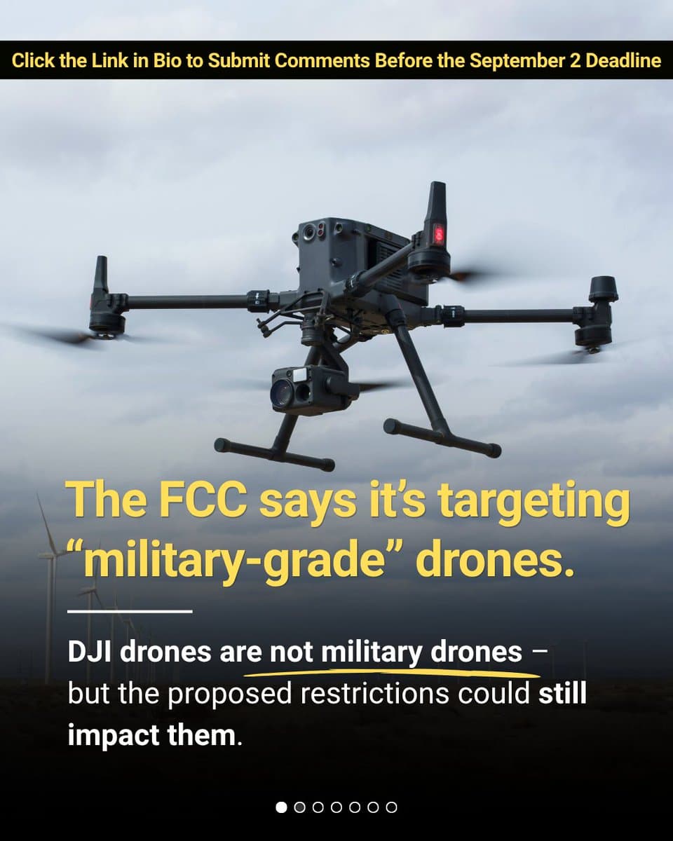 把握機會向 FCC 說明最新 DJI 產品限制提案對您的影響